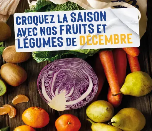 Découvrez notre calendrier de saisonnalité de Décembre 2025 ! Découvrez notre calendrier de saisonnalité de Décembre 2025 !